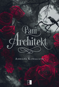 Pani Architekt - Adriana Kowalczyk - ebook