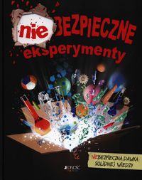 Niebezpieczne eksperymenty -  - książka