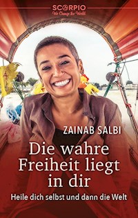 Die wahre Freiheit liegt in dir - Zainab Salbi - ebook