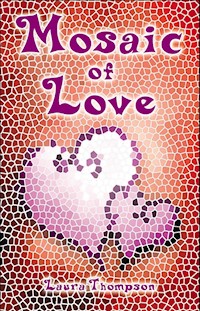 Mosaic of Love - Laura Thompson - ebook
