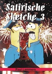 Satirische Sketche 3 - Paul Lammers - ebook