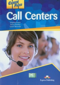 Career Paths Call Centers Student's Book - Evans Virginia, Dooley Jenny, Miranda Sarah - książka