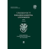 Urzędnicy Wielkiego Księstwa Litewskiego Tom 8 Spisy -  - książka
