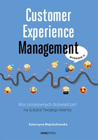 Customer Experience Management - Wojciechowska Katarzyna - książka