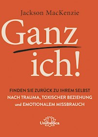Ganz ich! - MacKenzie Jackson - ebook