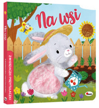 Na wsi. Zwierzaczki przytulaczki - Elżbieta Korolkiewicz - książka