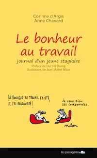 Le bonheur au travail - Corinne d’Argis - ebook