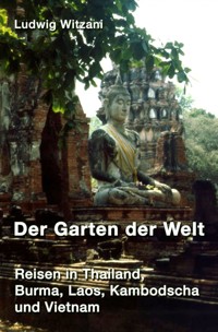 Der Garten der Welt - Ludwig Witzani - ebook