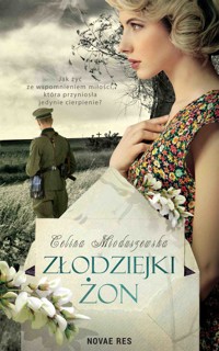 Złodziejki żon - Celina Mioduszewska - ebook + książka