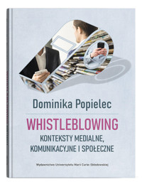 Whistleblowing. - Popielec Dominika - książka