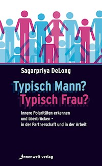 Typisch Mann, typisch Frau - Sagarpriya DeLong - ebook