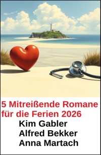 5 Mitreißende Romane für die Ferien 2026 - Kim Gabler - ebook