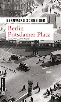 Berlin Potsdamer Platz - Bernward Schneider - ebook