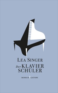 Der Klavierschüler - Lea Singer - ebook