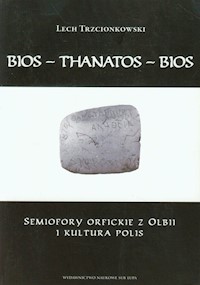 Bios - Thanatos - Bios - Trzcionkowski Lech - książka