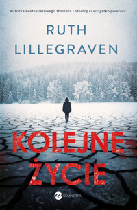 Kolejne życie - Ruth Lillegraven - ebook + audiobook + książka