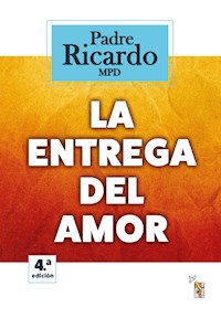 La entrega del Amor - Ricardo L. Mártensen - ebook