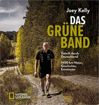 Das Grüne Band - Joey Kelly - ebook