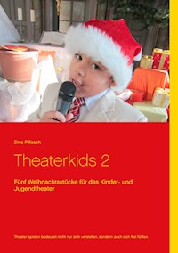 Theaterkids 2 - Sina Pillasch - ebook