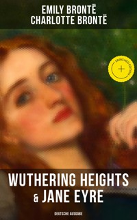 Wuthering Heights & Jane Eyre (Deutsche Ausgabe) - Bronte Charlotte - ebook