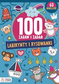 Labirynty i rysowanki 100 zabaw i zadań - Jesiołowska Izabela - książka
