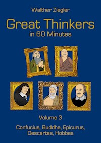 Great Thinkers in 60 Minutes - Volume 3 - Walther Ziegler - ebook
