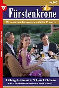 Liebesgeheimnisse in Schloss Lichtenau - Silva Werneburg - ebook