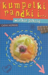 Kumpelki, randki i... wielkie pokusy - Cathy Hopkins - ebook