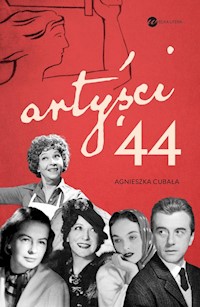 Artyści ’44 - Agnieszka Cubała - książka