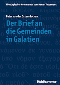 Der Brief an die Gemeinden in Galatien - Peter von der Osten-Sacken - ebook