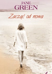 Zacząć od nowa - Jane Green - ebook