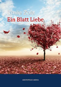 Ein Blatt Liebe - Emile Zola - ebook