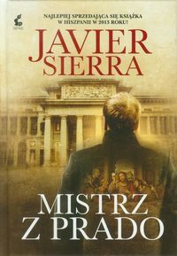 Mistrz z Prado - Javier Sierra - książka