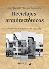 Reciclajes arquitectónicos - Jorge Balerdi A. - ebook