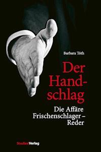 Der Handschlag - Barbara Toth - ebook