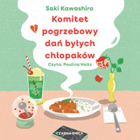 Komitet pogrzebowy dań byłych chłopaków - Saki Kawashiro - ebook + audiobook + książka