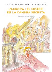 L'Aurora i el misteri de la cambra secreta - Kennedy Douglas - ebook