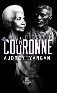 La couronne - Audrey Yangan - ebook