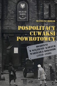 Pospolitacy cuwaksi powrotowcy - Rodak Mateusz - książka