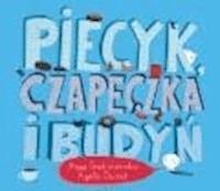 Piecyk, czapeczka i budyń - Anna Onichimowska - ebook