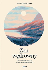 Zen wędrowny - Ives Christopher - książka