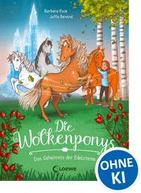 Die Wolkenponys (Band 1) - Das Geheimnis der Edelsteine - Barbara Rose - ebook