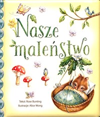 Nasze maleństwo - Bunting Rose - książka