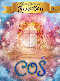 Coś - H.C. Andersen - ebook + audiobook