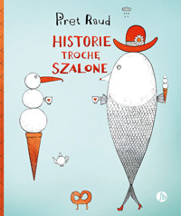 Historie trochę szalone - Raud Piret - książka