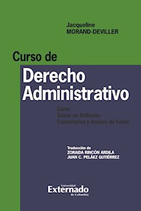 Curso de Derecho Administrativo. Curso, temas de reflexión, comentarios y análisis de fallos - Jacqueline Morand Deviller - ebook
