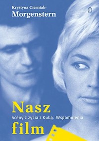 Nasz film - Krystyna Cierniak-Morgenstern - książka