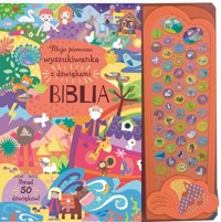 Moja pierwsza wyszukiwanka z dźwiękami. Biblia - Jayne Schofield (ilustr.) - książka