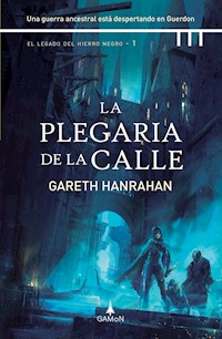 La plegaria de la calle - Gareth Hanrahan - ebook