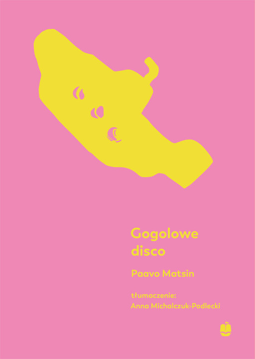 Okładka książki Gogolowe disco - Matsin Paavo